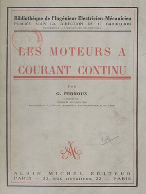cover image of Les moteurs à courant continu